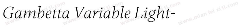 Gambetta Variable Light字体转换